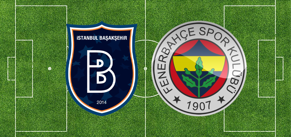 Süper Lig’de Fenerbahçe zorlu Başakşehir deplasmanında
