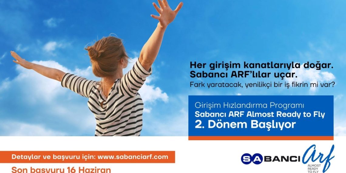 Sabancı ARF Almost Ready to Fly ikinci devir müracaatları başladı