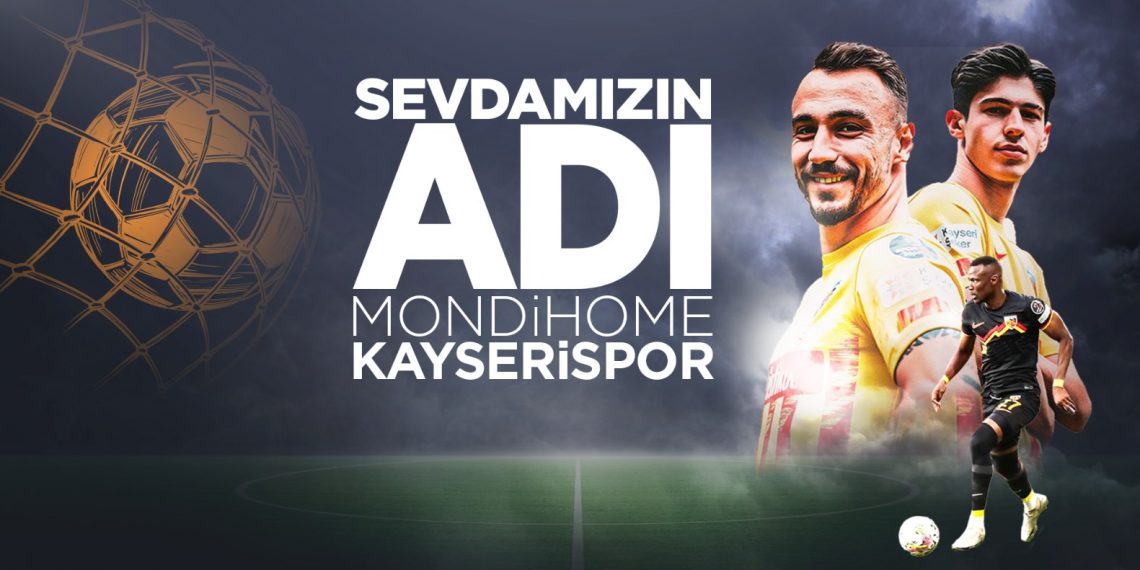 Kayserispor’un yeni isim sponsoru: Mondihome