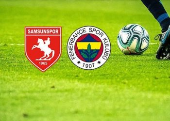Samsunspor-Fenerbahçe maçı ne vakit, saat kaçta ve hangi kanalda?