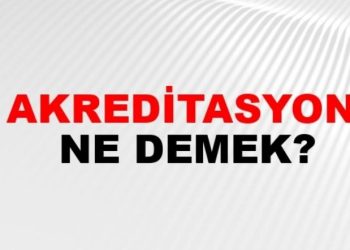 Akreditasyon kartı nedir? Akreditasyon kuralları