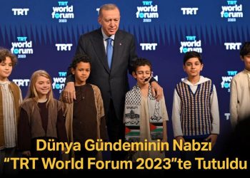 Dünya gündeminin nabzı “TRT World Forum 2023″te tutuldu