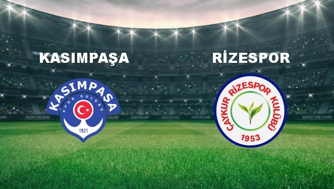 Kasımpaşa – Ç.Rizespor Maçı Ne Vakit? Kasımpaşa – Ç.Rizespor Maçı Hangi Kanalda Canlı Yayınlanacak?