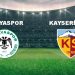 Konyaspor – Kayserispor Maçı Ne Vakit? Konyaspor – Kayserispor Maçı Hangi Kanalda Canlı Yayınlanacak?